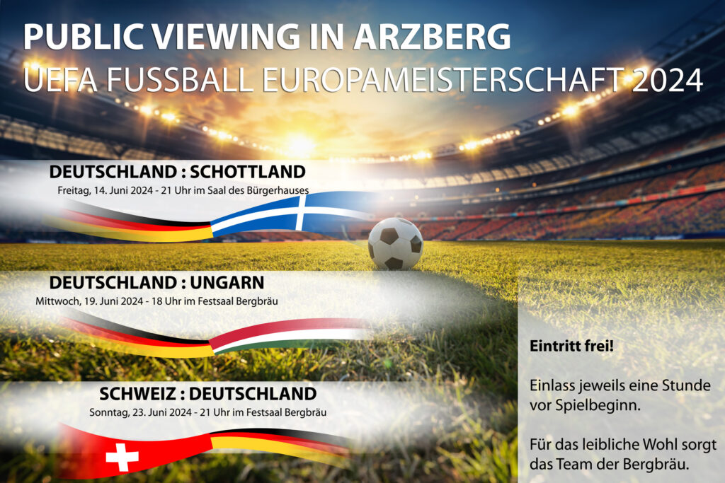 Public Viewing in Arzberg, Fussball EM 2024